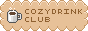 Cozy Drink Club